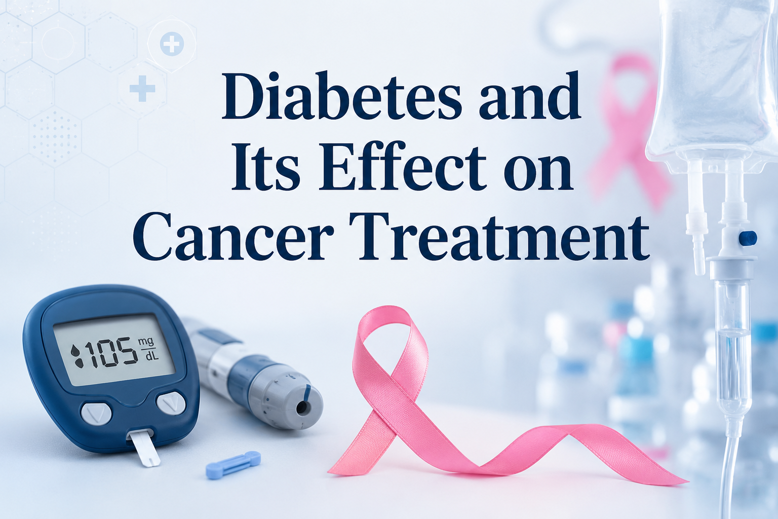 Diabetes and Its Effect on Cancer Treatment